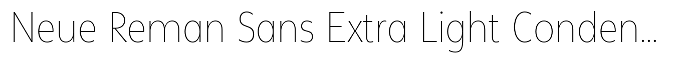 Neue Reman Sans Extra Light Condensed image